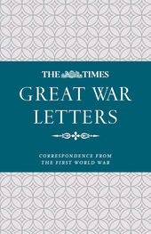 James Owen: The Times Great War Letters: Correspondence during the First World War
