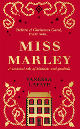 Rebecca Mascull: Miss Marley: A Christmas ghost story - a prequel to A Christmas Carol