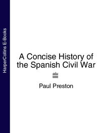 Paul Preston: A Concise History of the Spanish Civil War