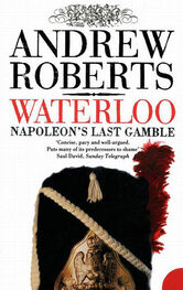 Andrew Roberts: Waterloo: Napoleon's Last Gamble