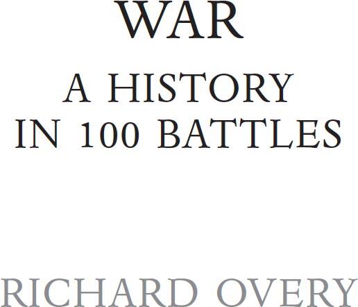 War A History in 100 Battles - изображение 1
