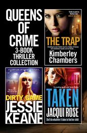Kimberley Chambers: Queens of Crime: 3-Book Thriller Collection