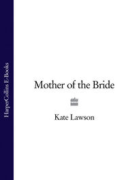 Kate Lawson: Mother of the Bride