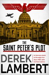 Derek Lambert: The Saint Peter’s Plot