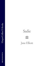 Jane Elliott: Sadie