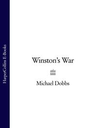 Michael Dobbs: Winston’s War