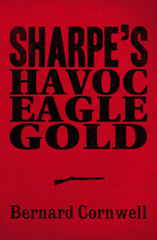 Bernard Cornwell: Sharpe 3-Book Collection 2: Sharpe’s Havoc, Sharpe’s Eagle, Sharpe’s Gold