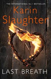 Karin Slaughter: Last Breath: A Novella