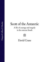 David Crane: Scott of the Antarctic: A Life of Courage and Tragedy in the Extreme South