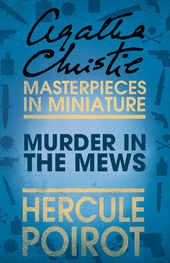 Agatha Christie: Murder in the Mews: A Hercule Poirot Short Story