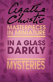 Agatha Christie: In a Glass Darkly: An Agatha Christie Short Story