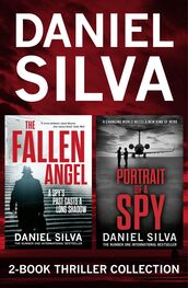 Daniel Silva: Daniel Silva 2-Book Thriller Collection: Portrait of a Spy, The Fallen Angel