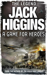 Jack Higgins: A Game for Heroes