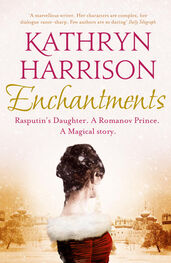 Kathryn Harrison: Enchantments