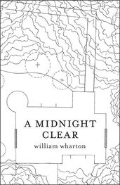William Wharton: A Midnight Clear