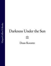 Dean Koontz: Darkness Under the Sun