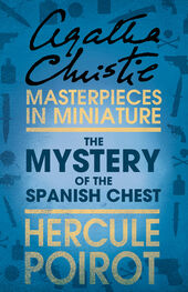 Agatha Christie: The Mystery of the Spanish Chest: A Hercule Poirot Short Story