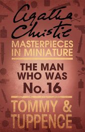 Agatha Christie: The Man Who Was No. 16: An Agatha Christie Short Story