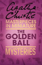 Agatha Christie: The Golden Ball: An Agatha Christie Short Story
