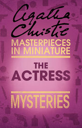 Agatha Christie: The Actress: An Agatha Christie Short Story