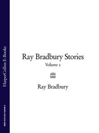 Ray Bradbury: Ray Bradbury Stories Volume 2