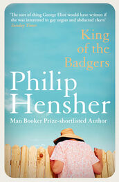 Philip Hensher: King of the Badgers