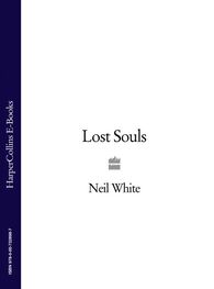 Neil White: LOST SOULS