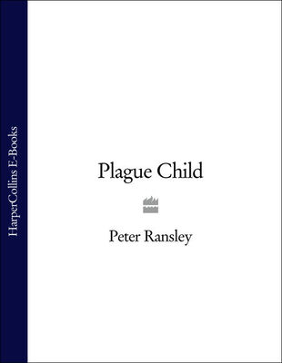 Peter Ransley Plague Child