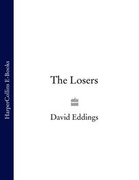 David Eddings: The Losers