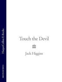 Jack Higgins: Touch the Devil