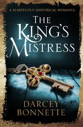 Darcey Bonnette: The King’s Mistress