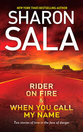Sharon Sala: Rider on Fire & When You Call My Name: Rider on Fire / When You Call My Name