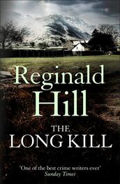 Reginald Hill: The Long Kill