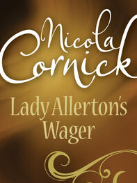 Nicola Cornick: Lady Allerton's Wager