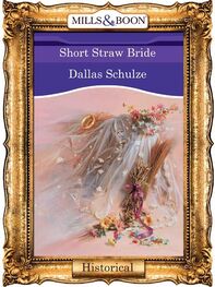 Dallas Schulze: Short Straw Bride
