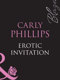 Carly Phillips: Erotic Invitation