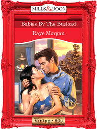 Raye Morgan: Babies By The Busload