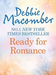 Debbie Macomber: Ready for Romance