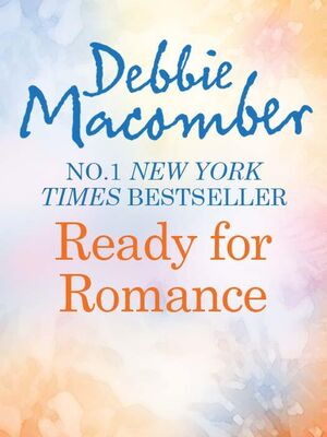 Debbie Macomber Ready for Romance