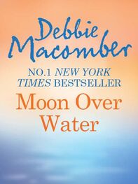 Debbie Macomber: Moon Over Water