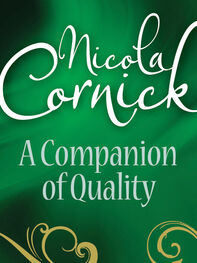 Nicola Cornick: A Companion Of Quality