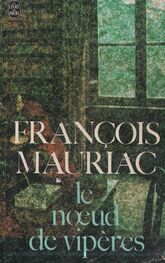 François Mauriac: Le Nœud de vipères