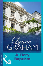 LYNNE GRAHAM: A Fiery Baptism