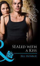 Jill Monroe: SEALed with a Kiss