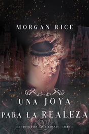 Morgan Rice: Una Joya para La Realeza
