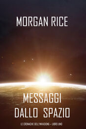 Morgan Rice: Messaggi dallo Spazio