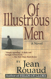 Jean Rouaud: Of Illustrious Men