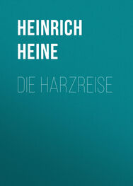 Генрих Гейне: Die Harzreise