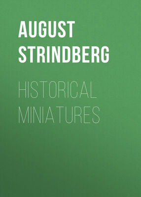 August Strindberg Historical Miniatures