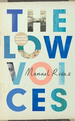 Manuel Rivas The Low Voices
